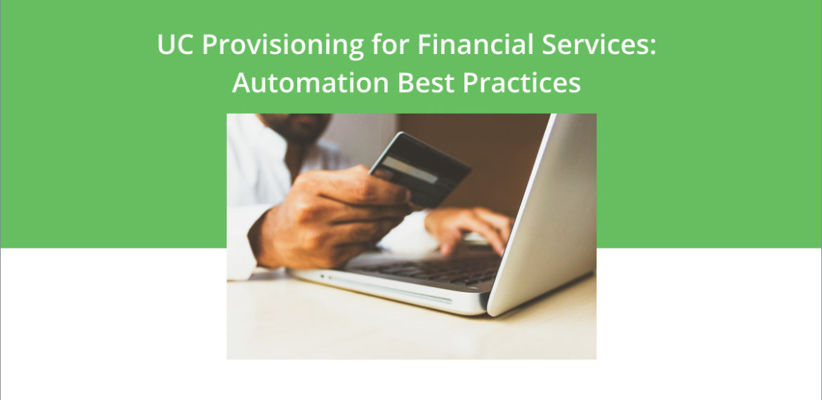 UC Best Practices for Financial Services
