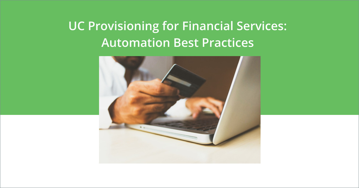 UC Best Practices for Financial Services