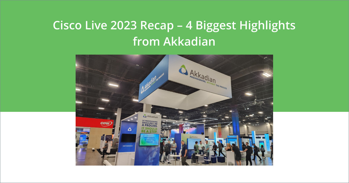 Akkadian Cisco Live 2023 recap blog header with the booth