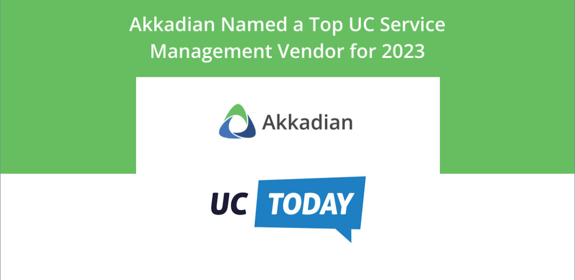 Akkadian name top uc service management vendor