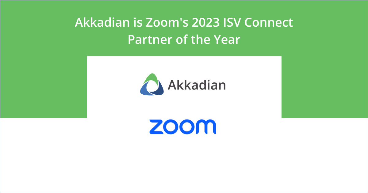 Akkadian is the Zoom ISV Connect Partner of the Year